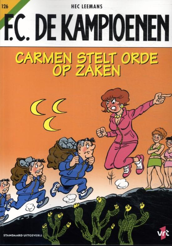 De Kampioenen 126 Carmen stelt orde op zaken