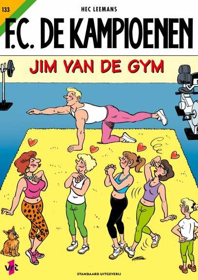 De Kampioenen 133 Jim van de gym stripboekwinkel de noorman mangawinkel comics