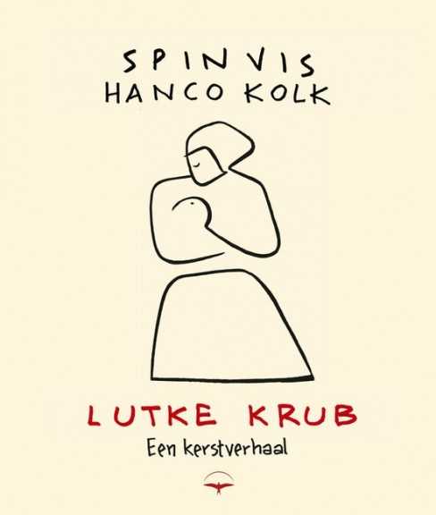 Lutke Krub Een kerstverhaal spinvis hanco kolk