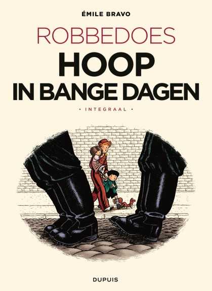 Robbedoes - Hoop in bange dagen: Integraal