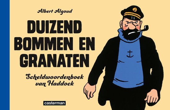 duizend_bommen_en_granaten_haddock_stripboekwinkel_de_noorman